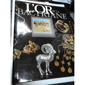 L' OR DE LA BACTRIANE - ALBUM ARTA - limba franceza 